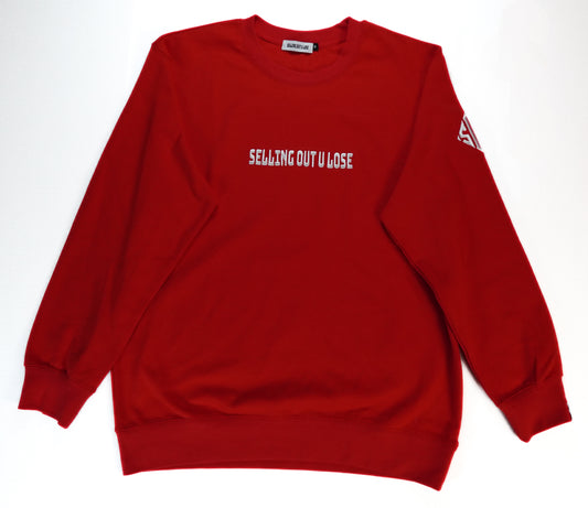 Red Embroidered Selling Out U Lose Crewneck Sweatshirt