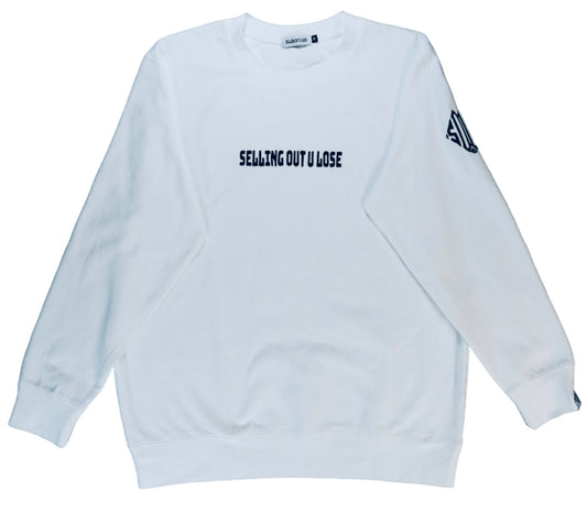 White Embroidered Selling Out U Lose Crewneck Sweatshirt